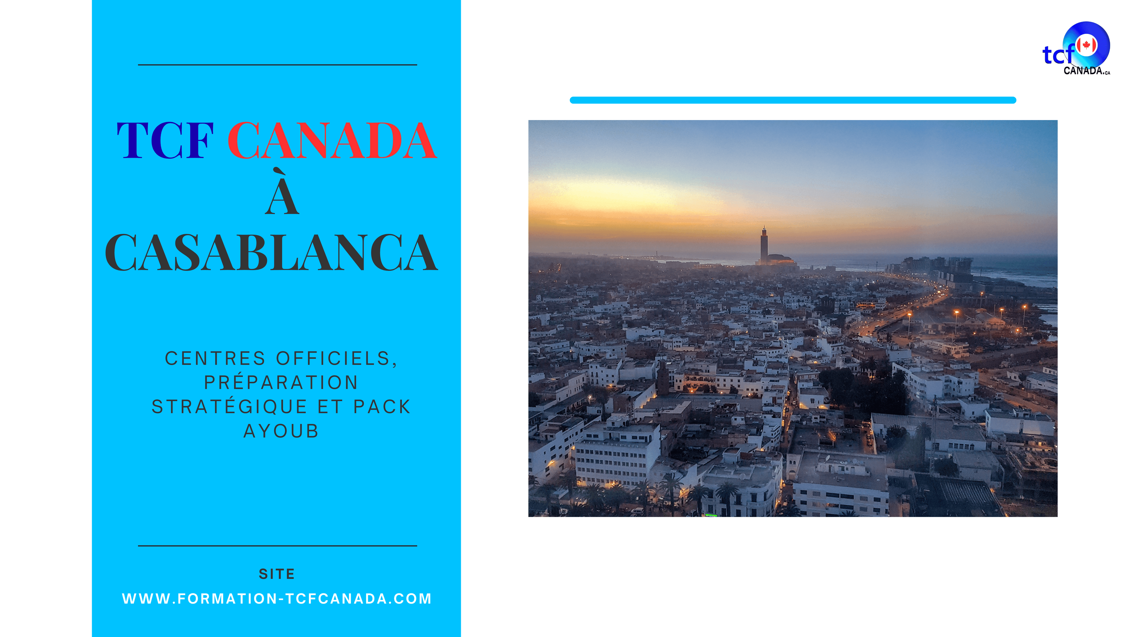 TCF Canada à Casablanca 2025 : centre officiel, inscriptions et stratégie gagnante avec le Pack AYOUB