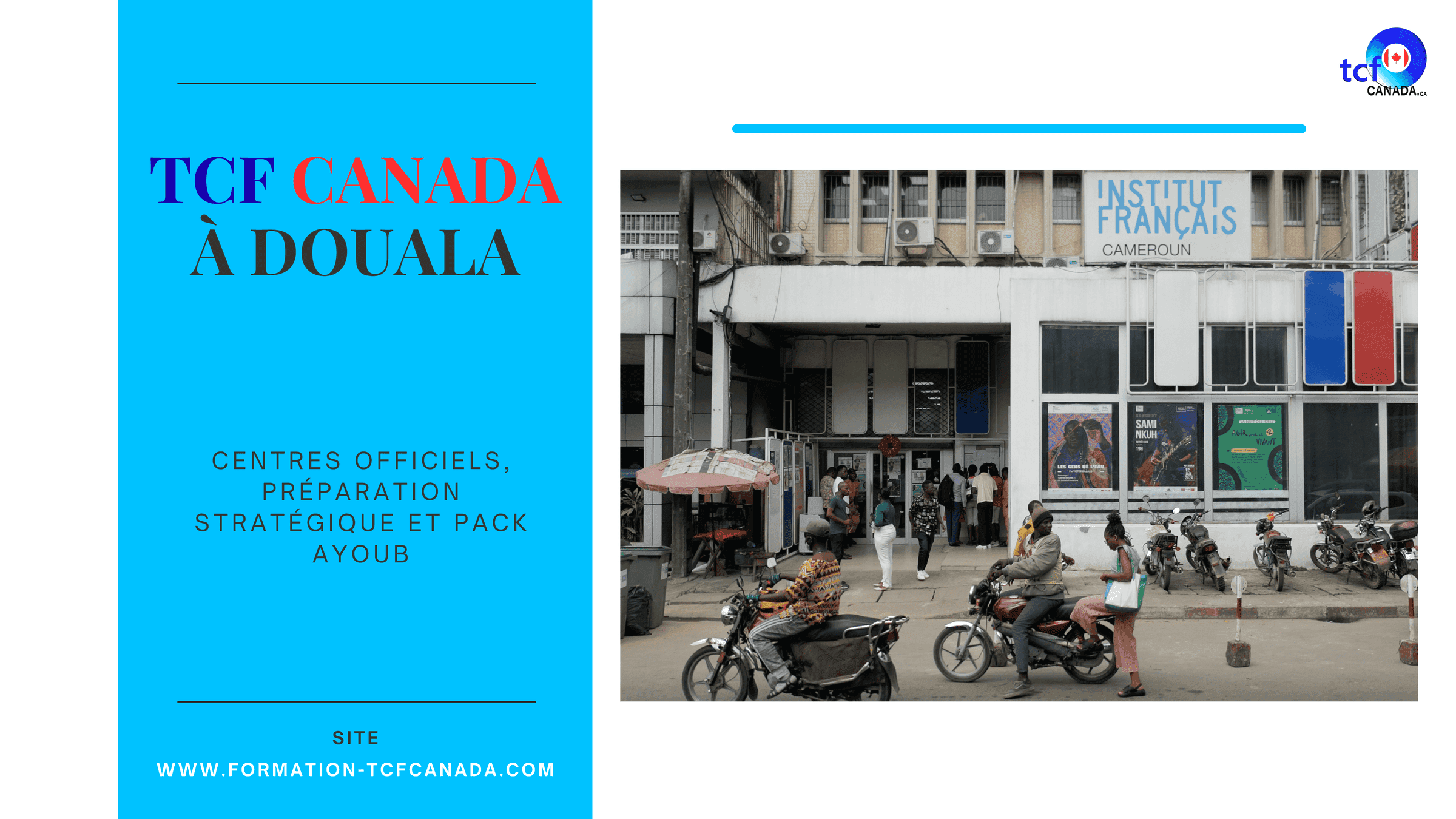 TCF Canada à Douala 2025 : centres officiels, stratégies de réussite et Packs AYOUB