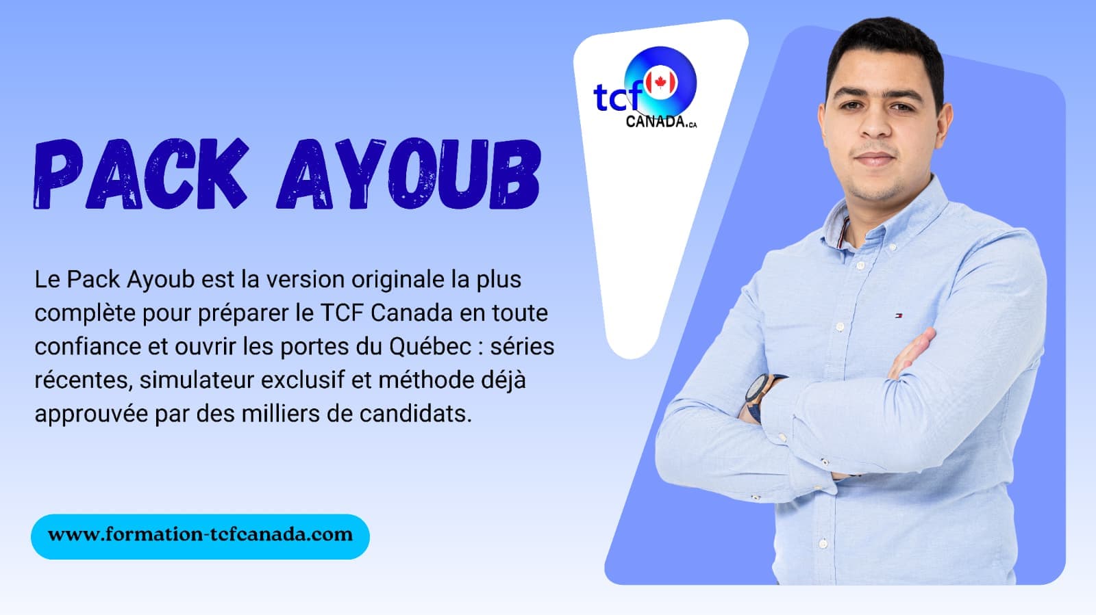 Pack Ayoub : la meilleure préparation TCF Canada avec simulateur exclusif